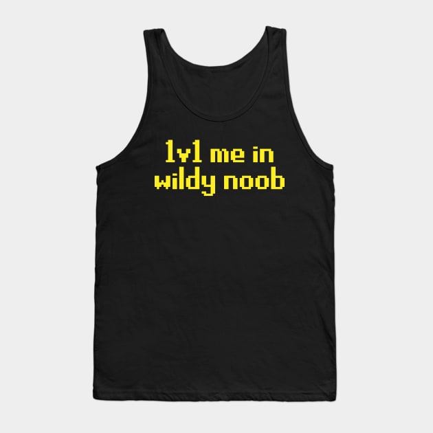 1v1 me in wildy noob - OSRS Tank Top by DungeonDesigns